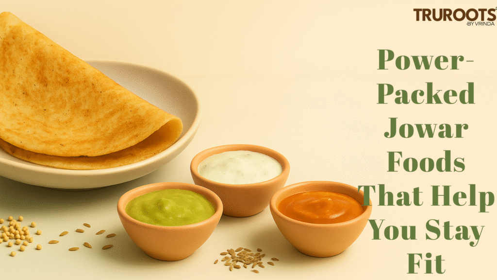 Power-Packed Jowar Foods That Help You Stay Fit