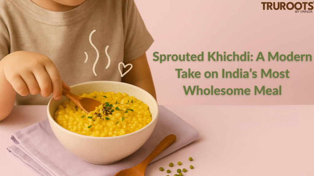 Sprouted Khichdi: A Modern Take on India’s Most Wholesome Meal